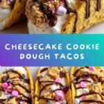 Cheesecake Cookie Dough Tacos Recipe
