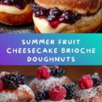 Summer Fruit Cheesecake Stuffed Brioche Doughnuts Recipe