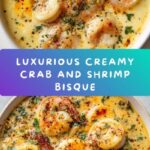 Creamy Crab and Shrimp Seafood Bisque Recipe