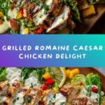 Grilled Romaine Caesar with Chicken Recipe