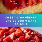 Strawberry Upside-Down Cake Recipe