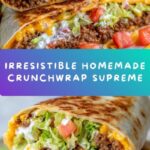 Homemade Crunchwrap Supreme Recipe