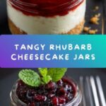No-Bake Rhubarb Cheesecake Jars Recipe