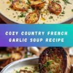 Country French Garlic Soup Recipe