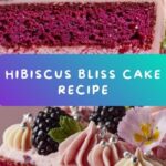 Hibiscus Bliss Cake Recipe