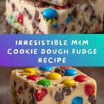 M&M Cookie Dough Fudge Recipe