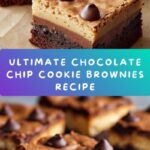 Chocolate Chip Cookie Brownies Recipe