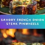 French Onion Steak Pinwheels Recipe