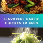 Garlic Chicken Lo Mein Recipe