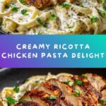 Creamy Ricotta Chicken Pasta Recipe
