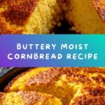 The Best Moist Cornbread Recipe