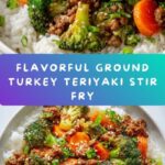 Ground Turkey Teriyaki Stir Fry Recipe