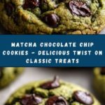 Matcha Chocolate Chip Cookies Recipe