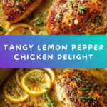 Delicious Lemon Pepper Chicken Recipe