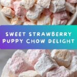 Strawberry Puppy Chow Recipe