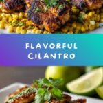 Cilantro-Lime Chicken and Corn Recipe
