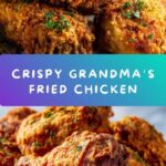 Grandma’s Fried Chicken Recipe