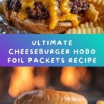 Cheeseburger Hobo Foil Packets Recipe