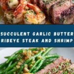 Garlic Butter Ribeye Steak and Shrimp Recipe